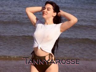 Tannyarosse