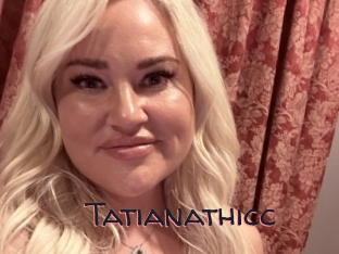 Tatianathicc