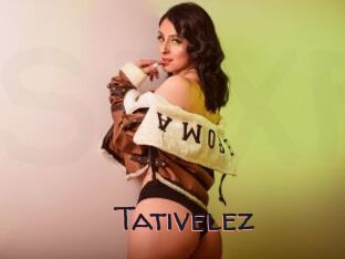 Tativelez