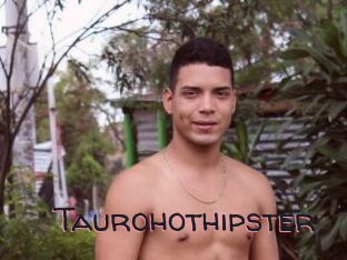 Taurohothipster