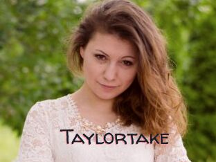 Taylortake