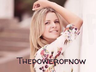 Thepowerofnow