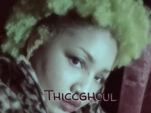 Thiccghoul