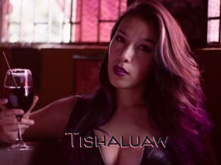 Tishaluaw