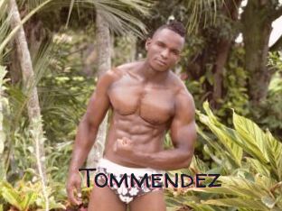 Tommendez
