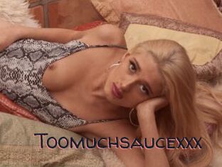 Toomuchsaucexxx
