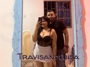 Travisandluisa
