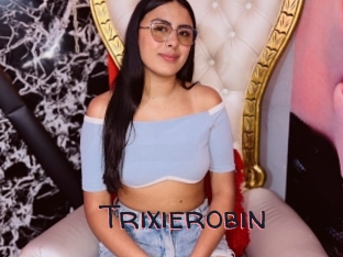 Trixierobin