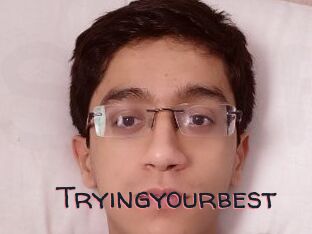 Tryingyourbest