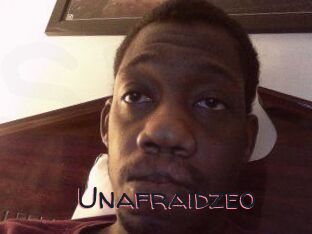 Unafraidzeo