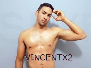 VINCENTX2