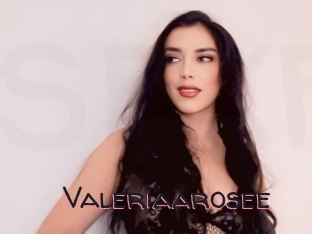 Valeriaarosee