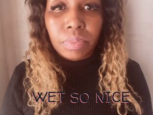 WET_SO_NICE