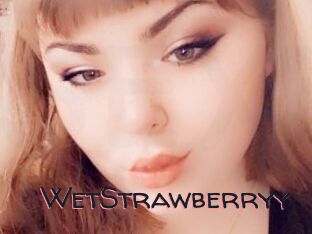 WetStrawberryy