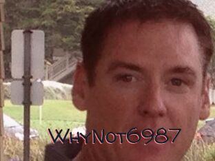 WhyNot6987