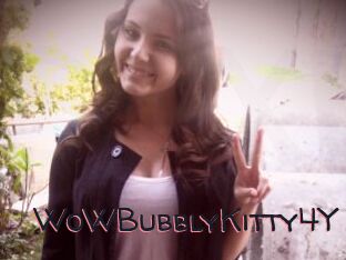 WoWBubblyKitty4Y