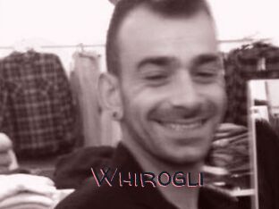 Whirogli