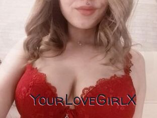 YourLoveGirlX