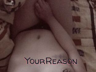 YourReason
