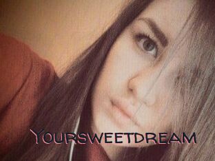 Your_sweet_dream_