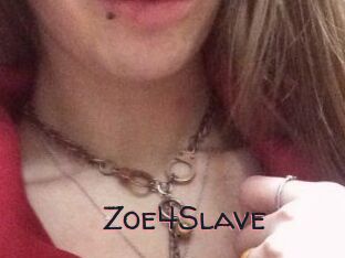 Zoe4Slave