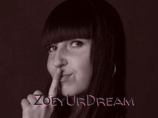 ZoeyUrDream